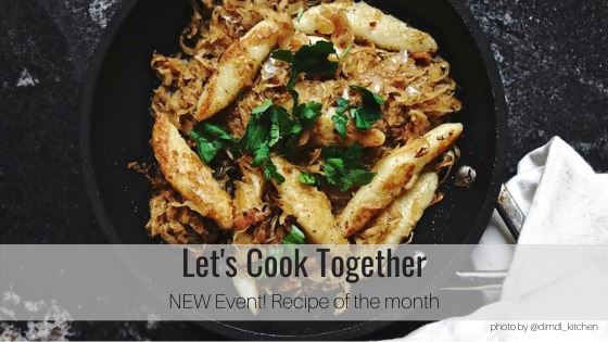 Exciting new event! Let's Cook Together &#x1f37d; NEW! Recipe of the month