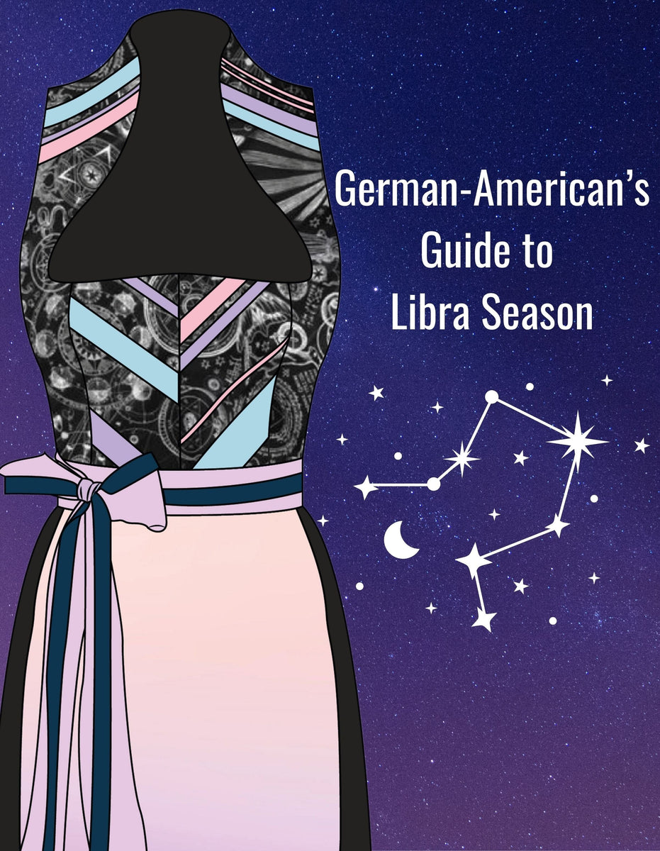 German-American’s Guide to Libra season – Rare Dirndl