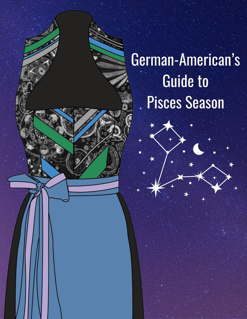 German-American’s Guide to Pisces Season: February 19-March 20